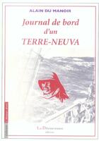 Couverture du livre « Journal de bord d'un Terre-Neuva » de Alain Du Manoir aux éditions La Decouvrance