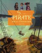 Couverture du livre « Pirate sur le vengeur noir » de  aux éditions Elan Vert