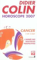 Couverture du livre « Horoscopes 2007 ; cancer » de Didier Colin aux éditions Editions 1