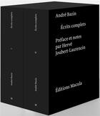 Couverture du livre « Écrits complets en deux volumes » de Andre Bazin aux éditions Macula