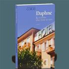 Couverture du livre « Daphné ; la révélation d'une femme de valeur » de Franca Henriet Coray aux éditions Ourania