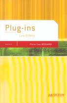 Couverture du livre « Plug-Ins T.2 ; Les Effets » de Pierre-Yves Bessuand aux éditions Musicrun