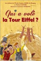 Couverture du livre « Qui a volé la tour Eiffel ? » de Michel Caffier aux éditions Le Verger Des Hesperides