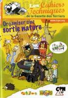 Couverture du livre « Organiser une sortie nature » de  aux éditions Fcpn