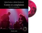 Couverture du livre « Contes Et Complaintes : Deux Voix Contemporaines » de Michel Hindenoch aux éditions Planete Rebelle