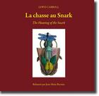 Couverture du livre « La chasse au Snark ; the hunting of the Snark » de Lewis Carroll aux éditions Notari