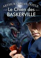 Couverture du livre « Le chien des Baskerville » de Arthur Conan Doyle aux éditions Rose De La Fontaine