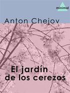 Couverture du livre « El jardín de los cerezos » de Anton Chejov aux éditions Epagine