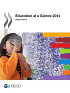 Couverture du livre « Education at a Glance 2014 ; highlights » de Ocde aux éditions Oecd