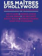 Couverture du livre « Les maîtres d'Hollywood t.1 ; entretiends avec Peter Bogdanovich » de Peter Bogdanovich aux éditions Capricci