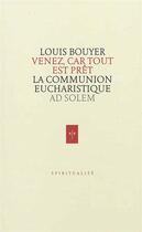 Couverture du livre « Venez car tout est prêt » de Louis Bouyer aux éditions Ad Solem