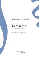 Couverture du livre « La mouche » de Katherine Mansfield aux éditions Sillage