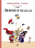 Couverture du livre « Verifiable reasons... to believe ; the mystery of the cold sun » de Brunor aux éditions Brunor