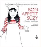 Couverture du livre « Bon appétit Suzy ; l'imagier multilingue » de Virginie Kremp aux éditions L'harmattan
