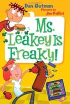 Couverture du livre « Miss leaky is freaky » de Dan Gutman aux éditions Harper Collins Uk