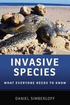 Couverture du livre « Invasive Species: What Everyone Needs to Know » de Simberloff Daniel aux éditions Oxford University Press Usa