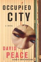 Couverture du livre « Occupied city » de David Peace aux éditions Faber Et Faber