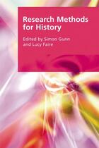 Couverture du livre « Research Methods for History » de Simon Gunn aux éditions Edinburgh University Press