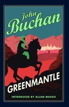 Couverture du livre « Greenmantle » de John Buchan aux éditions Editions Racine