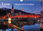 Couverture du livre « Lyon magie de la lumiere calendrier mural 2020 din a4 horizontal - lyon la nuit met en valeur la (édition 2020) » de Didier Sibourg aux éditions Calvendo