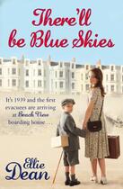 Couverture du livre « There'll Be Blue Skies » de Dean Ellie aux éditions Random House Digital