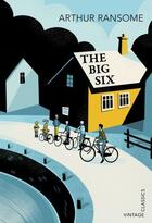 Couverture du livre « The Big Six » de Arthur Ransome aux éditions Rhcb Digital