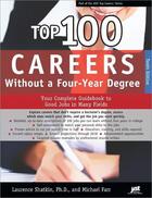 Couverture du livre « Top 100 Careers Without a Four-Year Degree » de Michael Farr aux éditions Jist Publishing