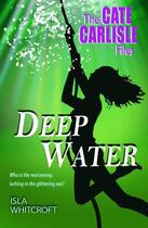 Couverture du livre « Deep Water » de Whitcroft Isla aux éditions Piccadilly Press