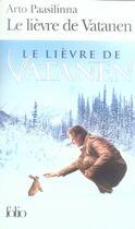 Couverture du livre « Le lièvre de vatanen » de Arto Paasilinna aux éditions Folio