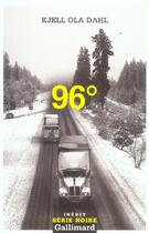 Couverture du livre « 96° » de Kjell Ola Dahl aux éditions Gallimard