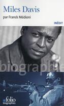 Couverture du livre « Miles Davis » de Franck Medioni aux éditions Folio