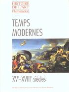 Couverture du livre « Temps modernes xve - xviiie siecles (broche) » de  aux éditions Flammarion