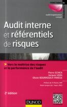 Couverture du livre « Audit interne et referentiels de risques - 2e ed. - vers la maitrise des risques et la performance d » de Schick/Vera aux éditions Dunod