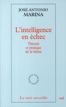 Couverture du livre « L'intelligence en echec » de Marina Jose Ant aux éditions Cerf