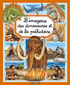 Couverture du livre « L'imagerie des dinosaures et de la préhistoire » de Emilie Beaumont aux éditions Fleurus