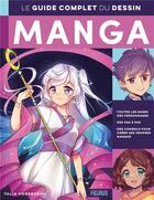 Couverture du livre « Le guide complet du dessin manga » de Talia Horsburgh aux éditions Fleurus