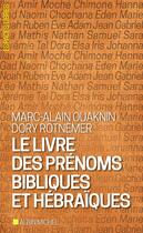 Couverture du livre « Le livre des prénoms bibliques et hébraïques (édition 2017) » de Ouaknin Marc-Alain aux éditions Albin Michel