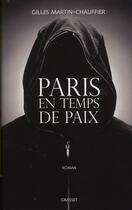 Couverture du livre « Paris en temps de paix » de Gilles Martin-Chauffier aux éditions Grasset Et Fasquelle