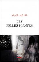 Couverture du livre « Les belles plantes » de Alice Moine aux éditions Plon