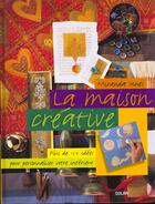 Couverture du livre « La maison creative » de Innes Miranda aux éditions Solar