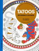 Couverture du livre « Tatoos ; aux sources du bien-être avec le coloriage » de Eric Marson et Christophe Moi aux éditions Solar