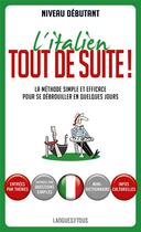 Couverture du livre « L'italien tout de suite ! niveau débutant » de Alessandra Chiodelli-Mc Cavana aux éditions Pocket