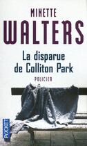 Couverture du livre « La disparue de Colliton Park » de Minette Walters aux éditions Pocket