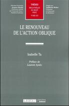 Couverture du livre « Le renouveau de l'action oblique » de Isabelle Ta aux éditions Lgdj