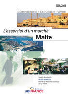 Couverture du livre « Malte - L'Essentiel D'Un Marche 2008-2009 » de Mission Economique D aux éditions Ubifrance