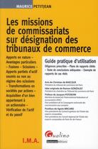 Couverture du livre « Les missions de commissariats sur désignation des tribunaux de commerce » de Maurice Petitjean aux éditions Gualino
