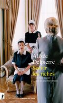 Couverture du livre « Servir les riches » de Alizee Delpierre aux éditions La Decouverte