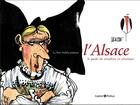 Couverture du livre « Le petit farfelu présente l'Alsace ; le guide du néophyte en Alsatique » de Veesse aux éditions Castor Et Pollux