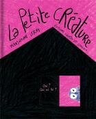 Couverture du livre « La petite créature » de Leray Marjolaine aux éditions Courtes Et Longues