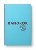 Couverture du livre « Bangkok city guide 2023 (francais) » de Julien Guerrier aux éditions Louis Vuitton